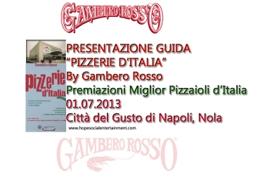 Presentazione Guida Pizzerie d'italia Gambero Rosso Premiazione città del gusto nola napoli
