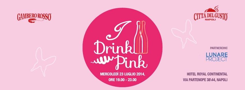 I drink pink Napoli 2014 cosa si fa